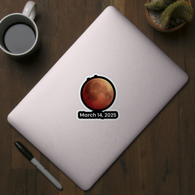 Total Lunar Eclipse Blood Moon – March 14, 2025 Eclipse by ArtistTee ⭐⭐⭐⭐⭐